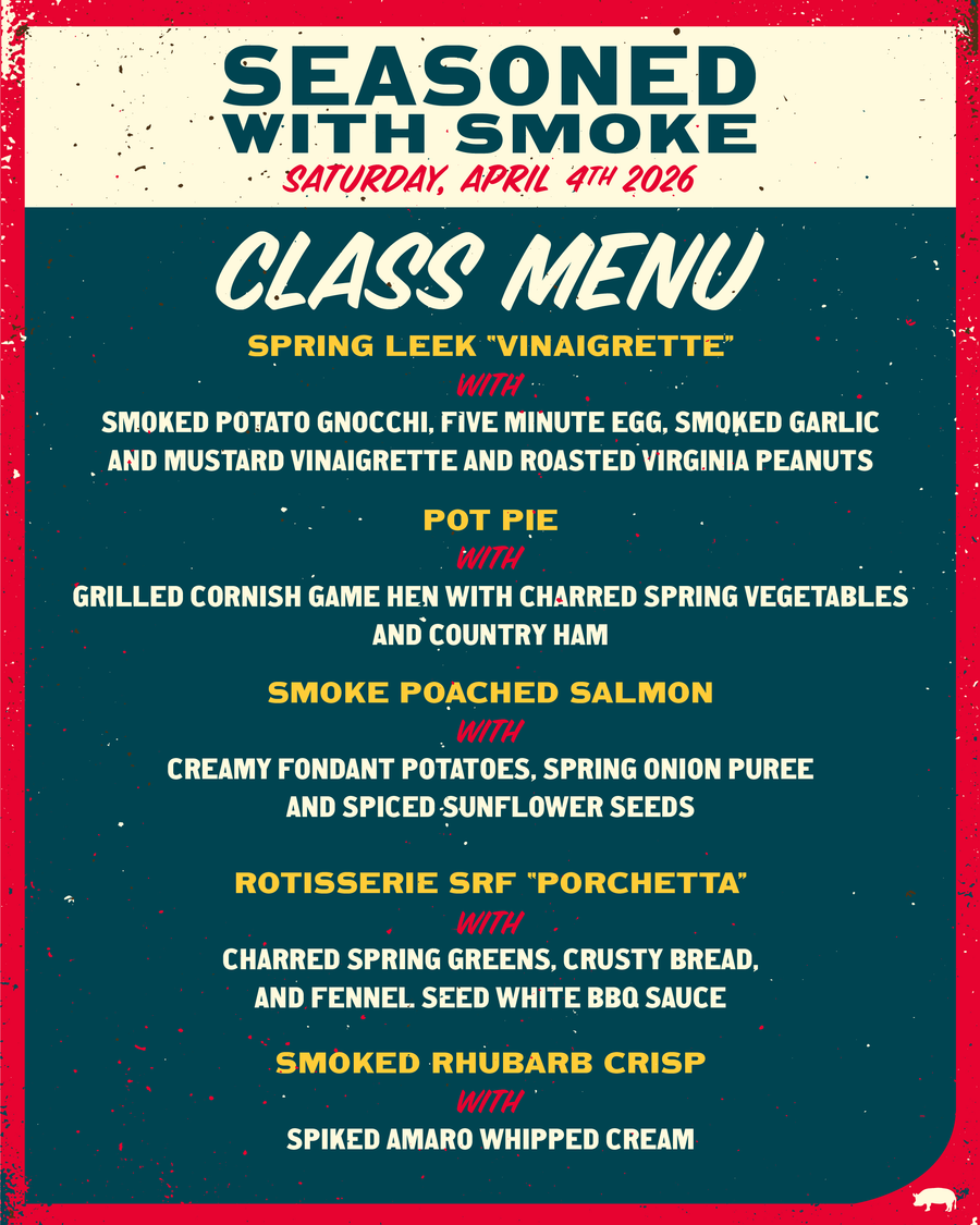 Seasoned with Smoke-Cooking Class with Tuffy Stone & Shane McBride April 4th 2026 9:30am - 5pm-ish